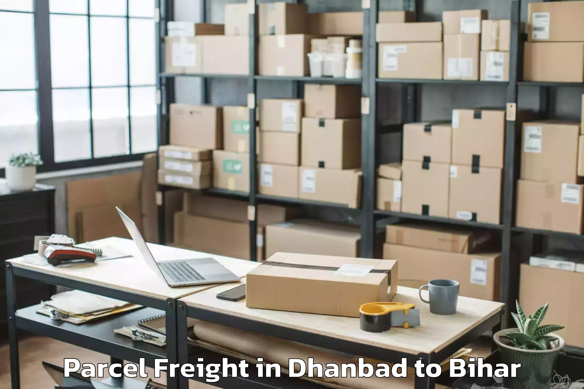 Quality Dhanbad to Sahebpur Kamal East Parcel Freight